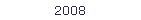 2008